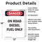Signmission Portrait On Road Diesel Fuel Only Danger Sign, Aluminum, 12in W x 18in L, 2PK OS-2PACK-DS-A-1218-V-1127 - alternate 7